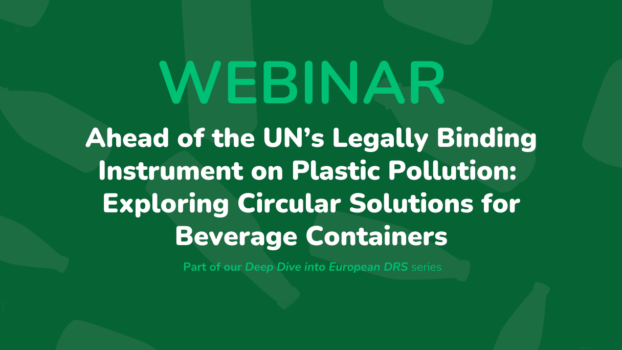 Exploring Circular Solutions for Beverage Containers - Reloop Platform