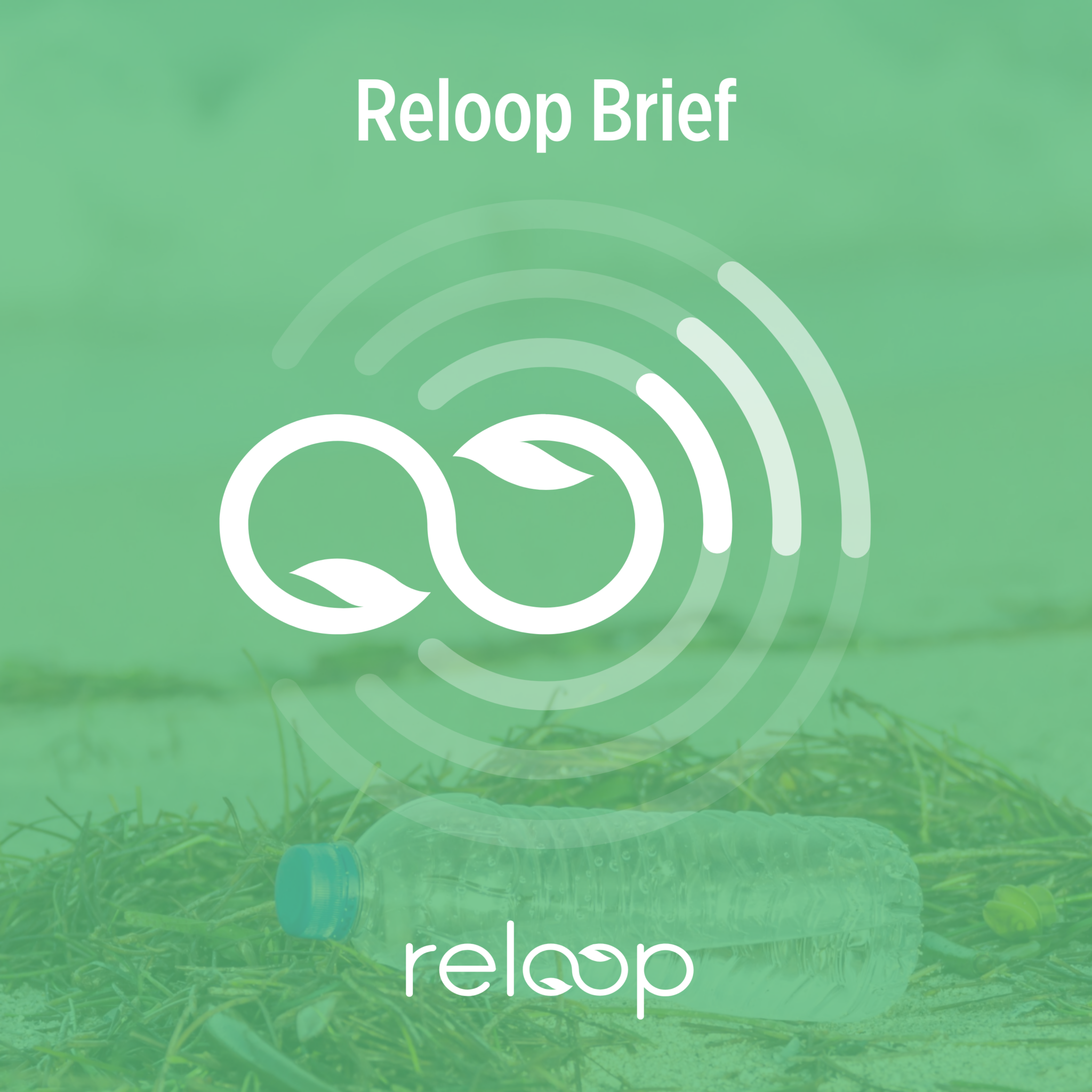 A brief look at Reloop's 'Littered with evidence' report - Reloop Platform